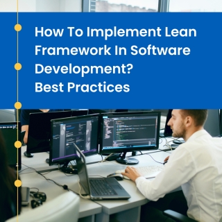 How To Implement Lean Framework In Software Development? Best Practices
